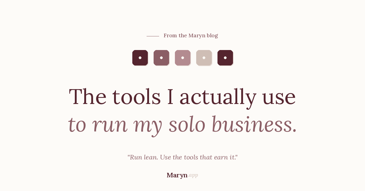 The Tools I Actually Use to Run My Solo Business